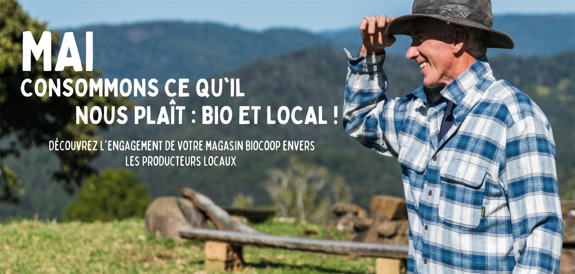 EN MAI CONSOMMONS CE QU'IL NOUS PLAÎT : BIO ET LOCAL EN MAI CONSOMMONS CE QU'IL NOUS PLAÎT : BIO ET LOCAL